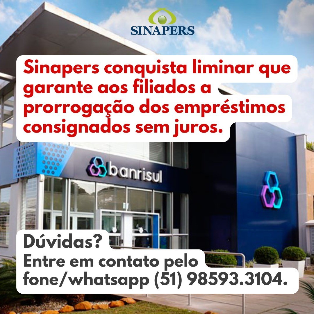 Sinapers conquista liminar que garante aos filiados a prorrogação dos empréstimos consignados sem juros.