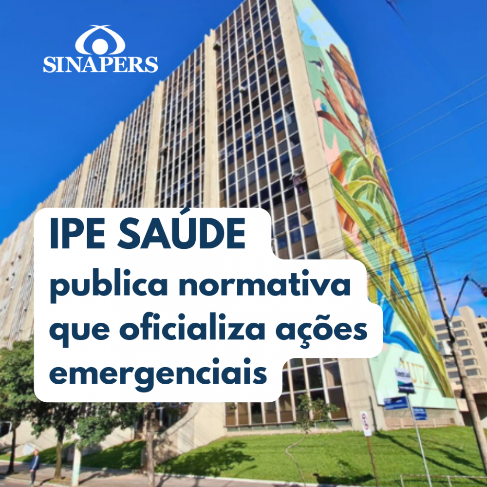 IPE Saúde publica normativa que oficializa ações emergenciais
