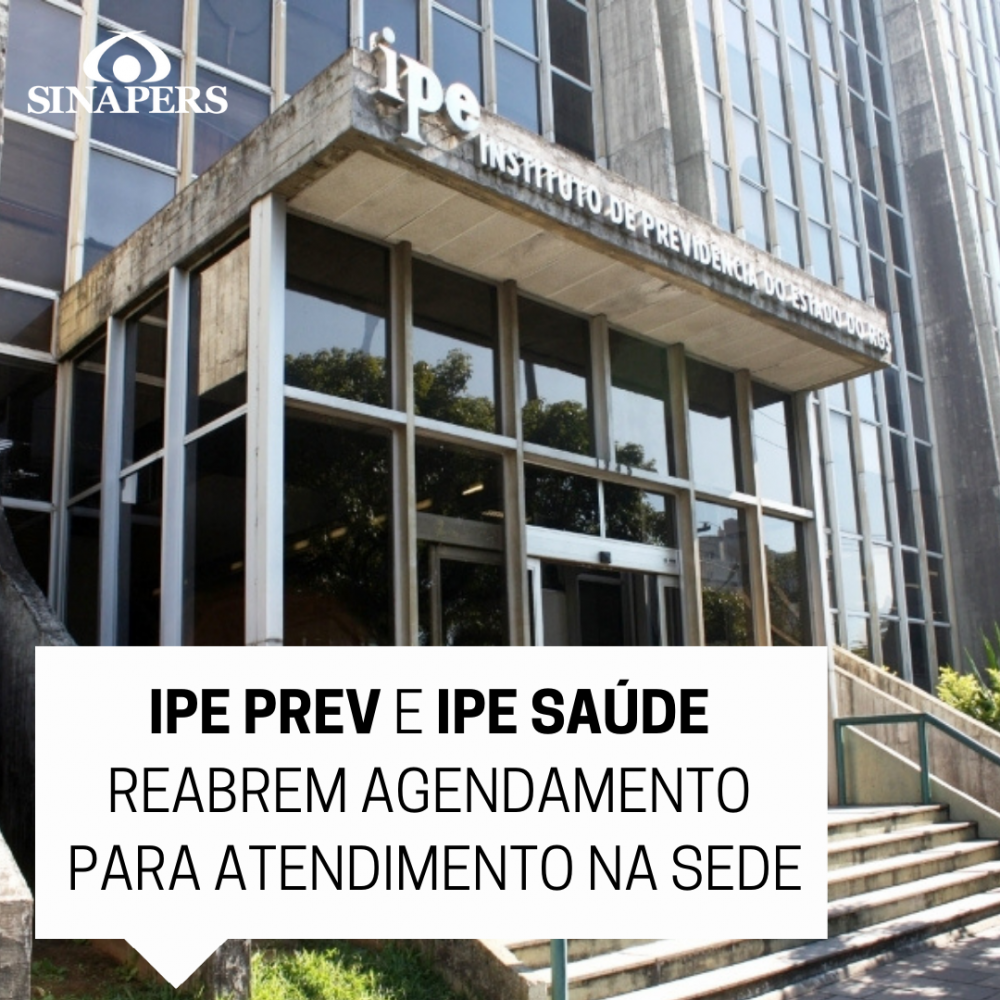 IPE Prev e IPE Saúde reabrem agendamento para atendimento presencial